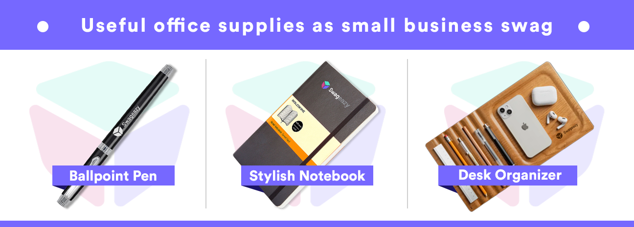 Useful office supplies as small business swag